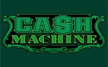 Cash Machine